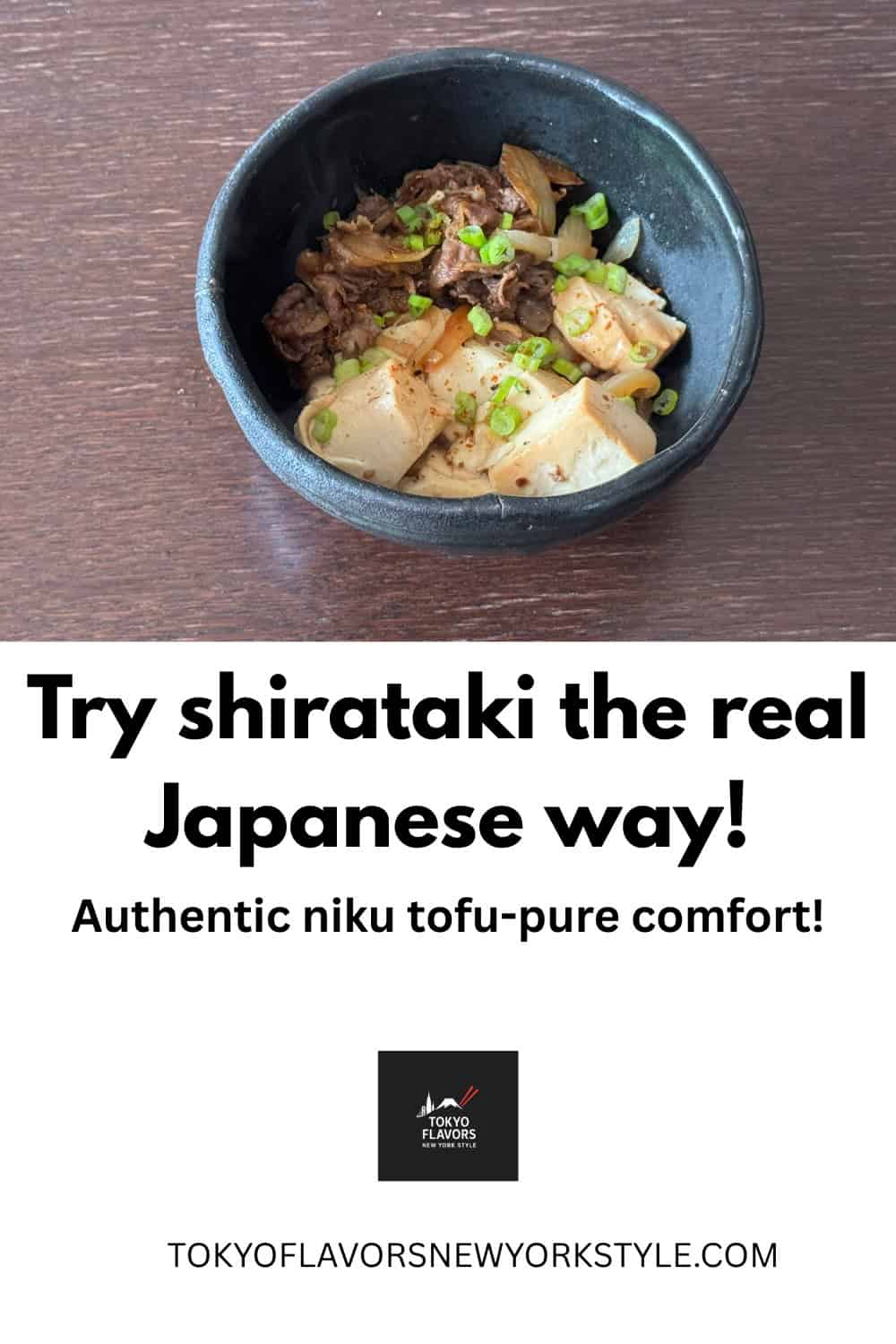 Try shirataki the real Japanese way - authentic niku tofu pure comfort